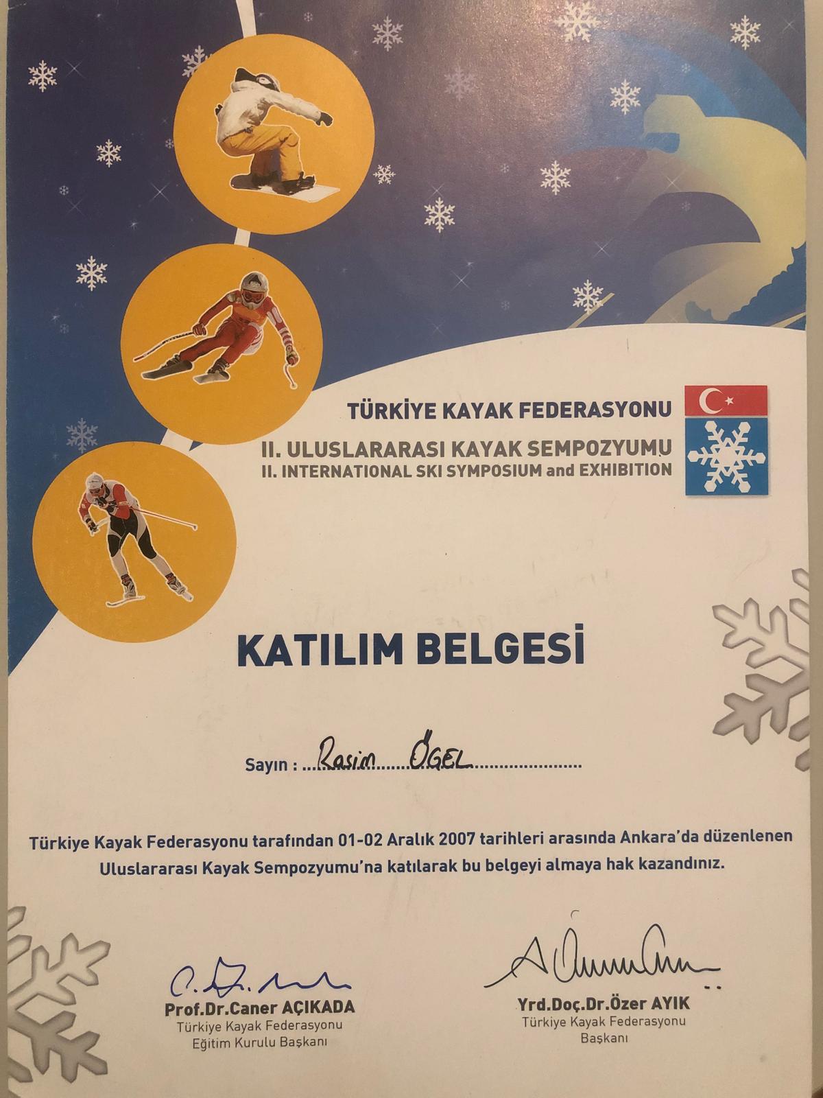 Rasim Hoca Türkiye Kayak Federasyonu II. Uluslararası Kayak Sempozyumu Katılım Belgesi 2007